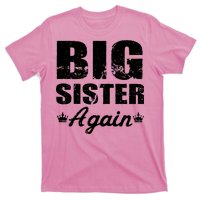 Big Sister Again T-Shirt