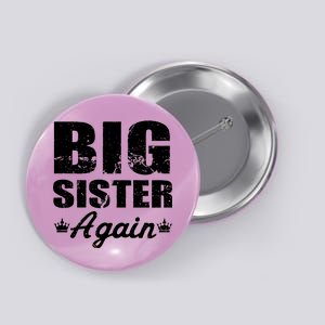 Big Sister Again Button