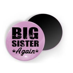 Big Sister Again Magnet