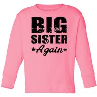 Big Sister Again Toddler Long Sleeve Shirt