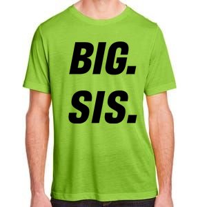 Big Sister Announcement Big Sis Adult ChromaSoft Performance T-Shirt