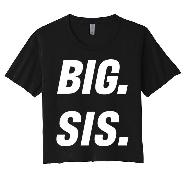 Big Sister Announcement Big Sis Women's Crop Top Tee