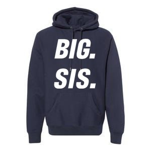 Big Sister Announcement Big Sis Premium Hoodie