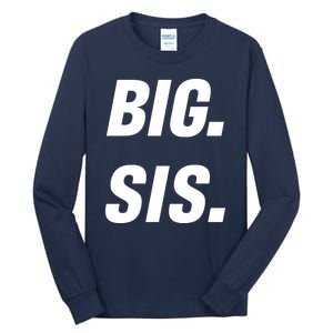 Big Sister Announcement Big Sis Tall Long Sleeve T-Shirt