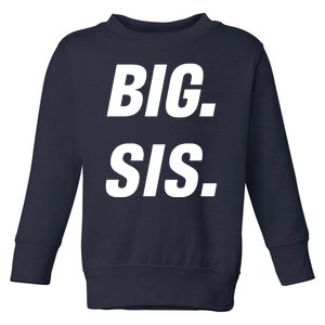 Big Sister Announcement Big Sis Toddler Sweatshirt