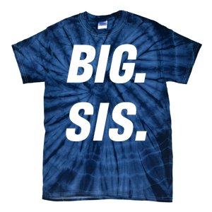 Big Sister Announcement Big Sis Tie-Dye T-Shirt