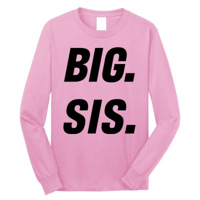 Big Sister Announcement Big Sis Long Sleeve Shirt