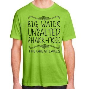 Big Water Unsalted Shark Free The Great Lakes Adult ChromaSoft Performance T-Shirt