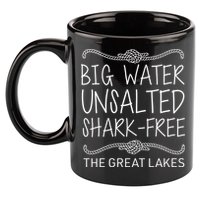 Big Water Unsalted Shark Free The Great Lakes 11oz C Handle Ceramic Mug