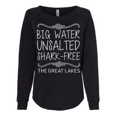 Big Water Unsalted Shark Free The Great Lakes Womens California Wash Sweatshirt