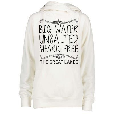 Big Water Unsalted Shark Free The Great Lakes Womens Funnel Neck Pullover Hood