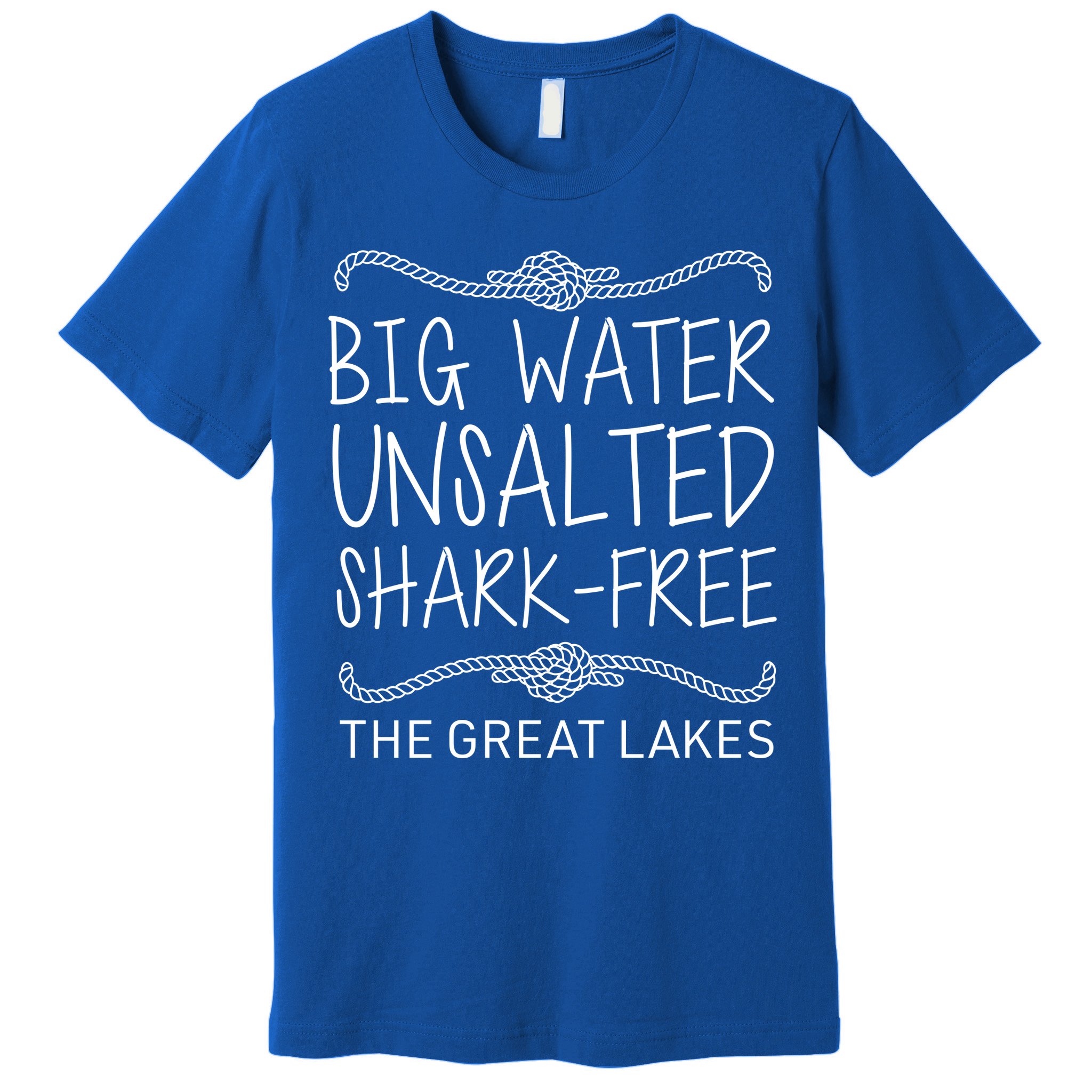 Big Water Unsalted Shark Free The Great Lakes Premium T-Shirt