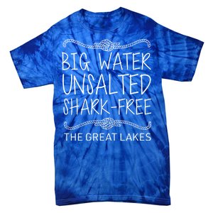 Big Water Unsalted Shark Free The Great Lakes Tie-Dye T-Shirt