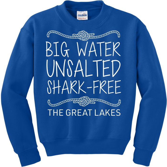 Big Water Unsalted Shark Free The Great Lakes Kids Sweatshirt