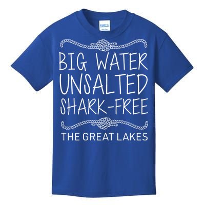 Big Water Unsalted Shark Free The Great Lakes Kids T-Shirt