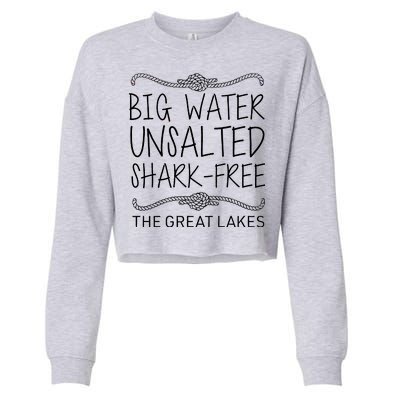 Big Water Unsalted Shark Free The Great Lakes Cropped Pullover Crew