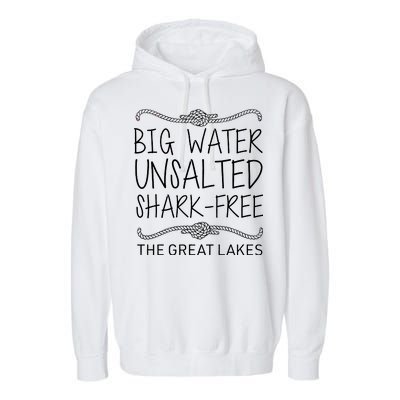 Big Water Unsalted Shark Free The Great Lakes Garment-Dyed Fleece Hoodie