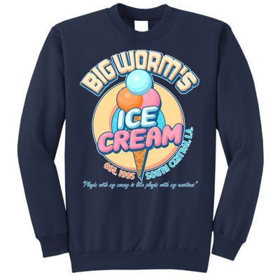 Big Worm's Ice Cream Est 1995 Sweatshirt