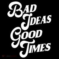 Bad Ideas Good Times Funny Stripe Pom Pom Beanie