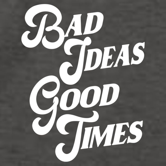 Bad Ideas Good Times Funny Vector Backpack
