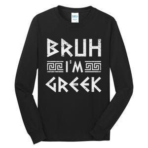 Bruh IM Greek Funny Ancient Greek Festival Greek Tall Long Sleeve T-Shirt