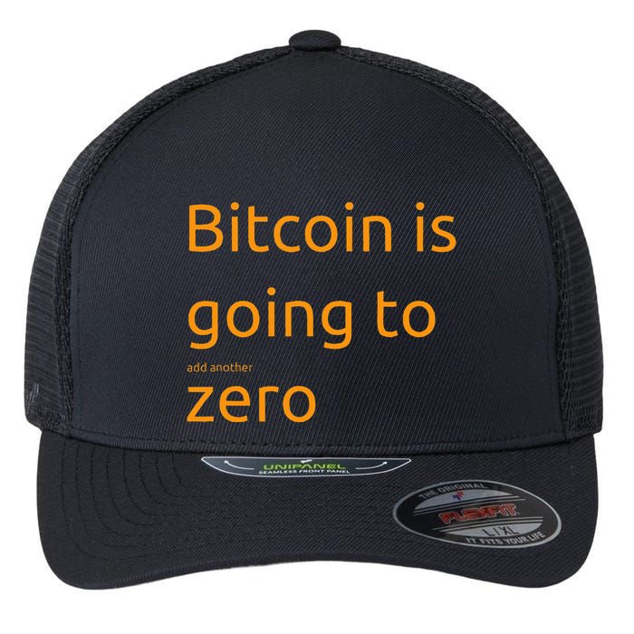 Bitcoin Is Going To Add Another Zero Hidden Message Black Flexfit Unipanel Trucker Cap