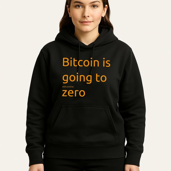 Bitcoin Is Going To Add Another Zero Hidden Message Black Hoodie