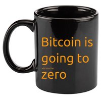 Bitcoin Is Going To Add Another Zero Hidden Message Black 11oz C Handle Ceramic Mug