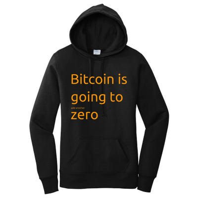 Bitcoin Is Going To Add Another Zero Hidden Message Black Women's Pullover Hoodie