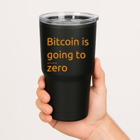 Bitcoin Is Going To Add Another Zero Hidden Message Black Tumbler