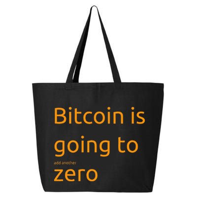 Bitcoin Is Going To Add Another Zero Hidden Message Black 25L Jumbo Tote