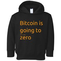 Bitcoin Is Going To Add Another Zero Hidden Message Black Toddler Hoodie