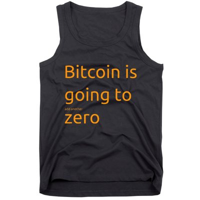 Bitcoin Is Going To Add Another Zero Hidden Message Black Tank Top