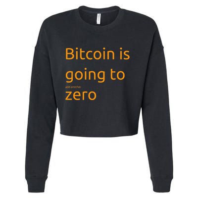 Bitcoin Is Going To Add Another Zero Hidden Message Black Cropped Pullover Crew