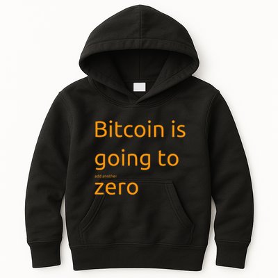 Bitcoin Is Going To Add Another Zero Hidden Message Black Kids Hoodie