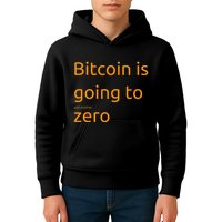 Bitcoin Is Going To Add Another Zero Hidden Message Black Kids Hoodie
