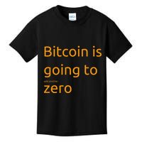 Bitcoin Is Going To Add Another Zero Hidden Message Black Kids T-Shirt