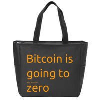 Bitcoin Is Going To Add Another Zero Hidden Message Black Zip Tote Bag