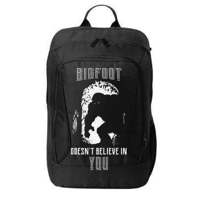 Bigfoot Doesn't Believe In You City Backpack