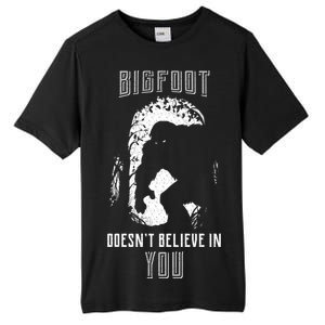 Bigfoot Doesn't Believe In You Tall Fusion ChromaSoft Performance T-Shirt