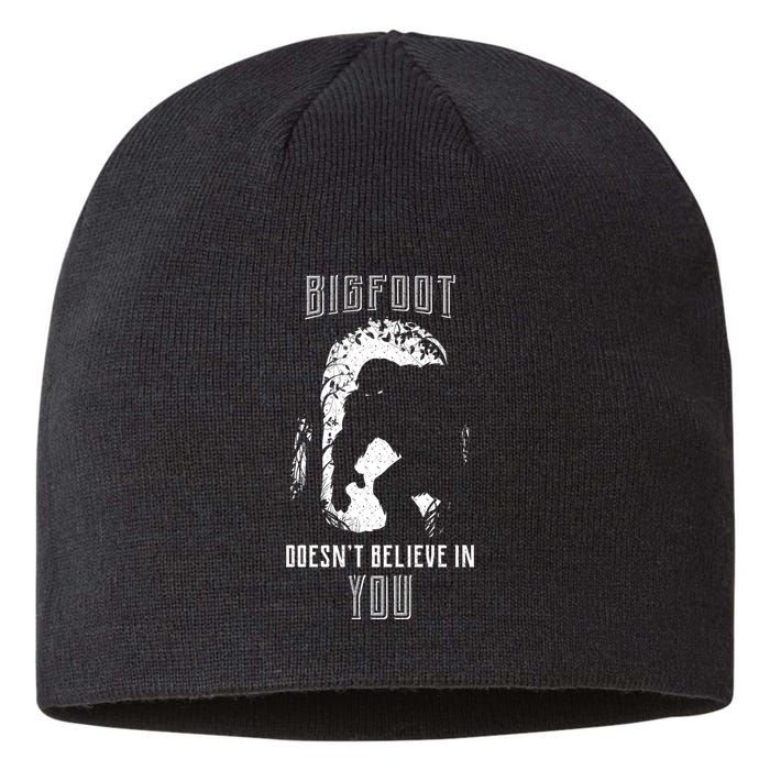 Bigfoot Doesn't Believe In You Sustainable Beanie