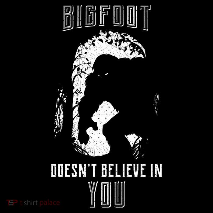 Bigfoot Doesn't Believe In You Baby Bodysuit