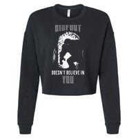 Bigfoot Doesn't Believe In You Cropped Pullover Crew