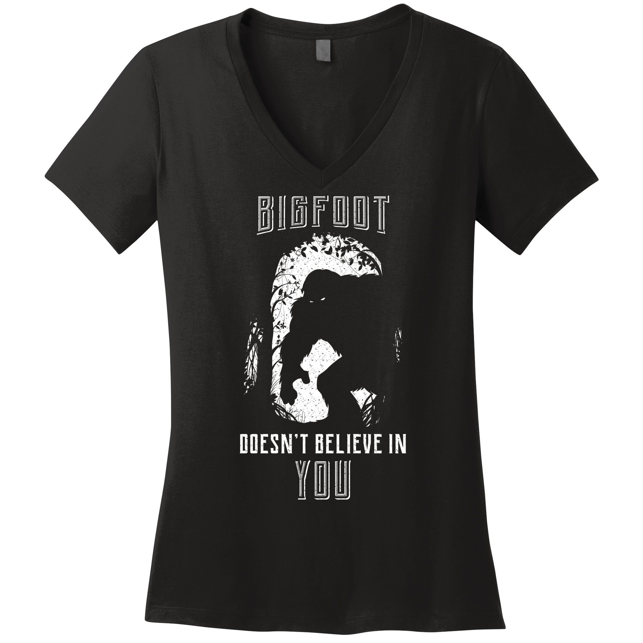 Bigfoot Doesn't Believe In You Women's V-Neck T-Shirt