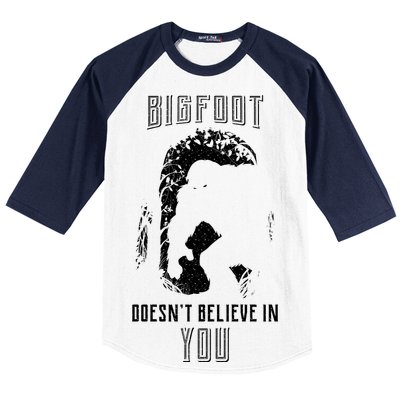 Bigfoot Doesn't Believe In You Baseball Sleeve Shirt