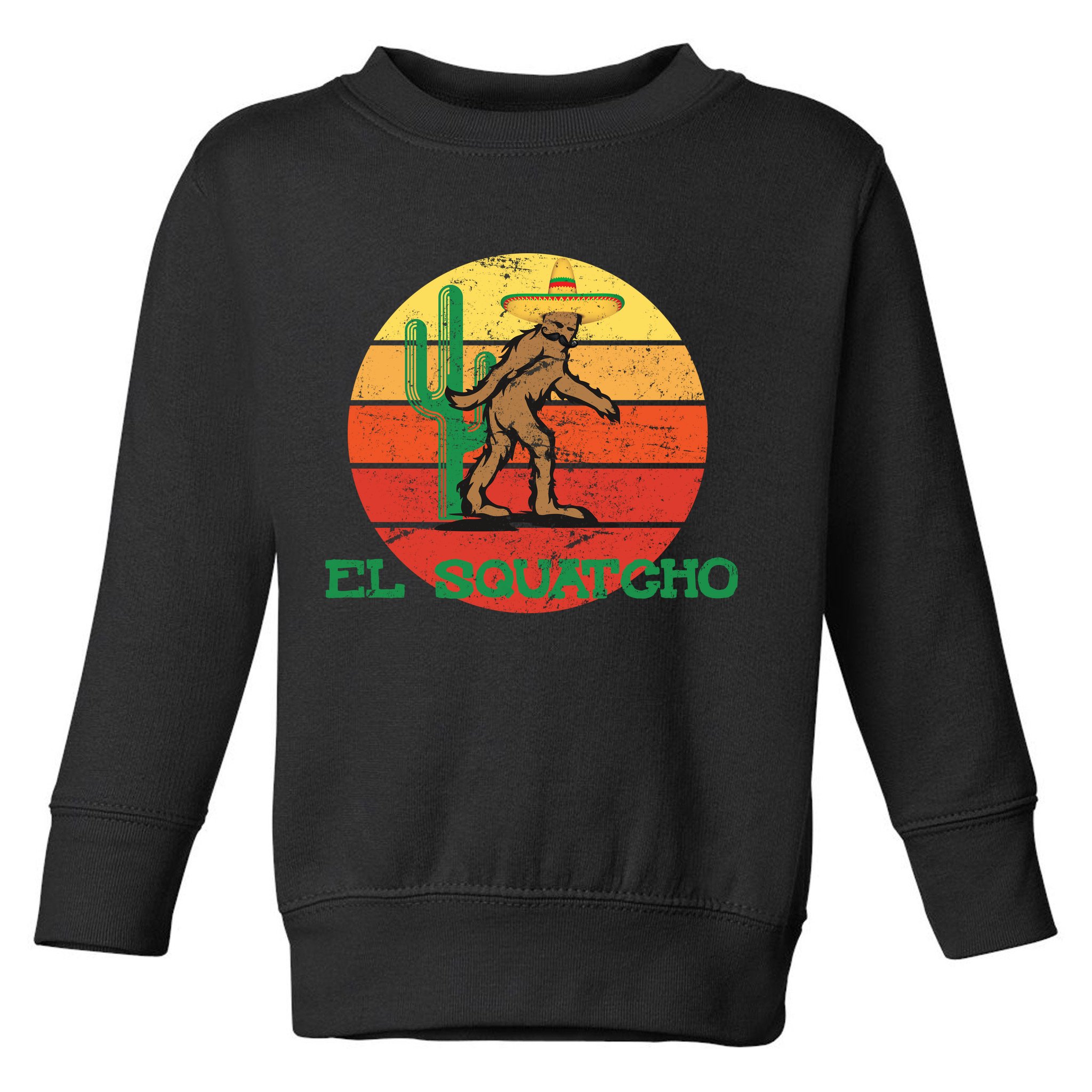 Bigfoot El Squatcho Mexican Sasquatch Toddler Sweatshirt