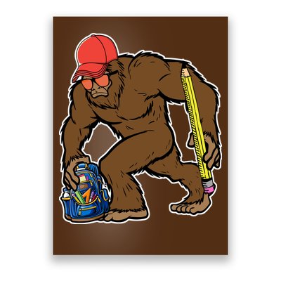 Bigfoot Funny Back To School Poster