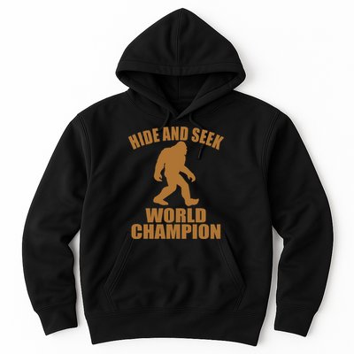 Bigfoot Hide And Seek World Champion Hoodie