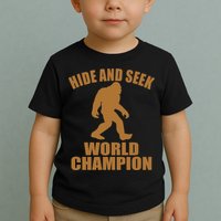 Bigfoot Hide And Seek World Champion Toddler T-Shirt
