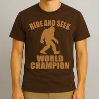 Bigfoot Hide And Seek World Champion T-Shirt